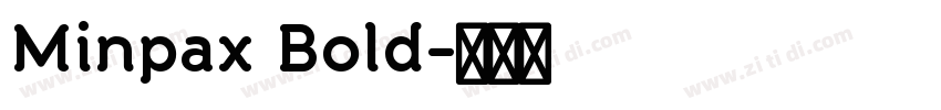 Minpax Bold字体转换